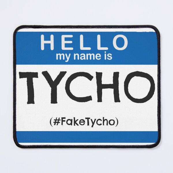 Item preview, FAKE TYCHO nametag designed and sold by FAKE TYCHO STUFF.