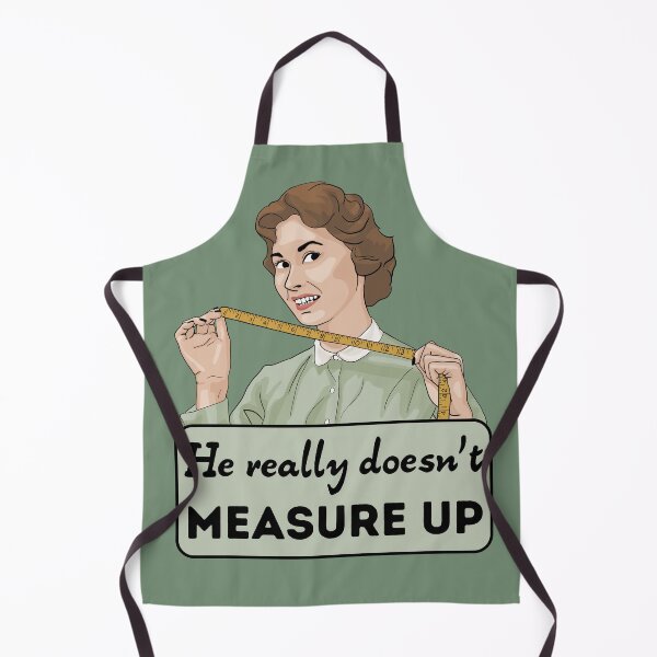 Item preview, He Really Doesn't Measure Up designed and sold by Unhinged Heather.