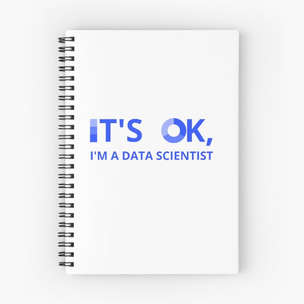 Item preview, IT'S OK, I'M A DATA SCIENTIST designed and sold by RacingCharts.