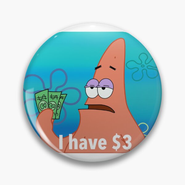 Item preview, I Have 3 Dollars designed and sold by Jilliansshop.