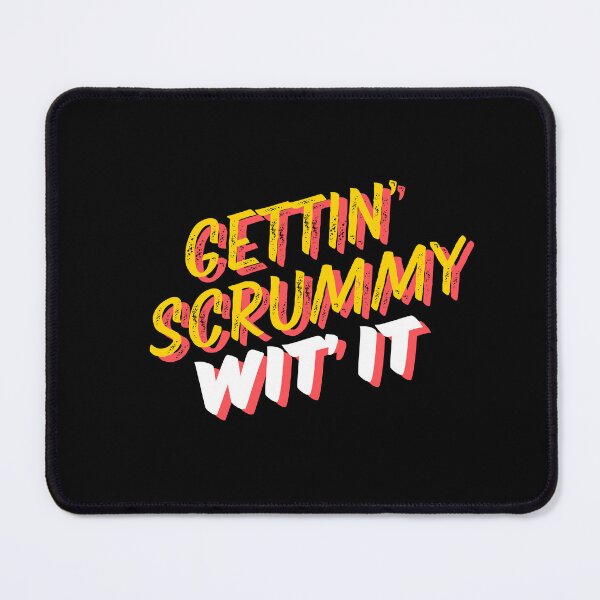 Item preview, Gettin' Scrummy wit' it designed and sold by Agile Whimsy.