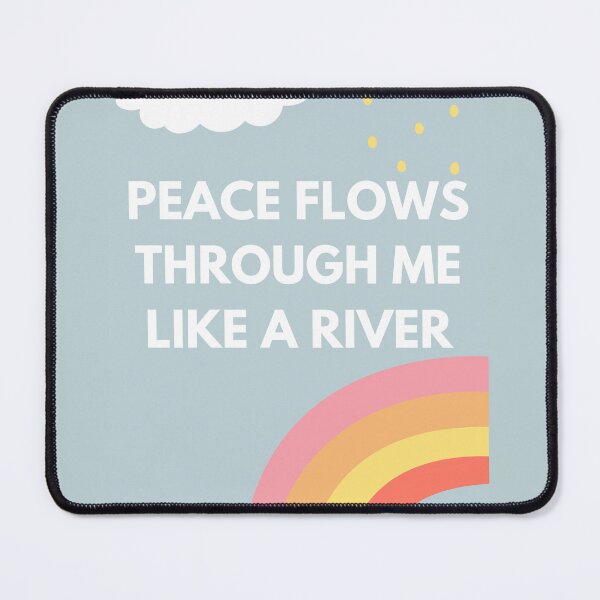 Item preview, Peace Flows Through Me Like A River designed and sold by ETS-designs.