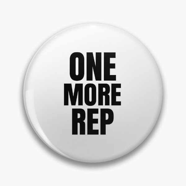 Item preview, One More Rep – Gym Motivation Quote for Relentless Lifters designed and sold by Howling Ink.