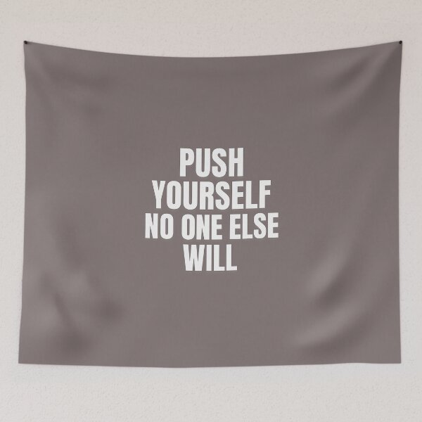 Item preview, Push Yourself No One Else Will – Motivational Workout Quote designed and sold by Howling Ink.