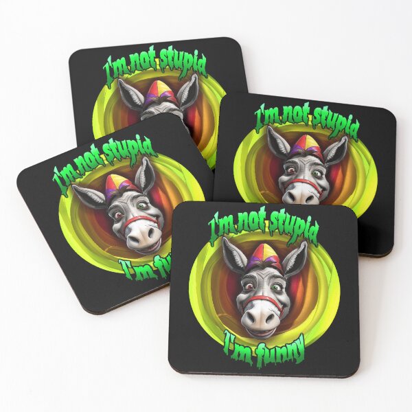 Item preview, Donkey. I'm not stupid. I'm funny designed and sold by CONTROLLEDWAVES.