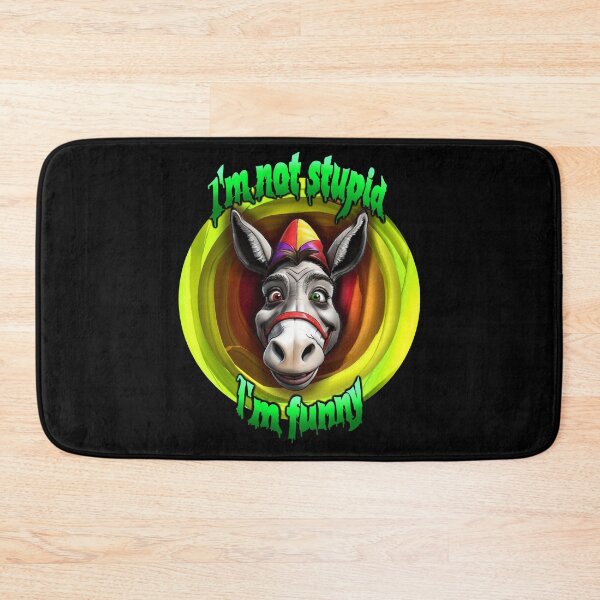 Item preview, Donkey. I'm not stupid. I'm funny designed and sold by CONTROLLEDWAVES.