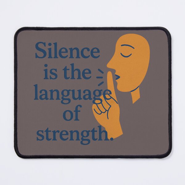 Item preview, Silence is the language of strength. designed and sold by ChernivtsiSkoda.