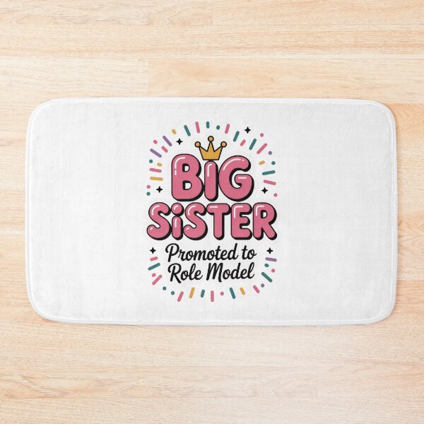 Item preview, Big Sister Promoted to Role Model designed and sold by Enea Kelo.