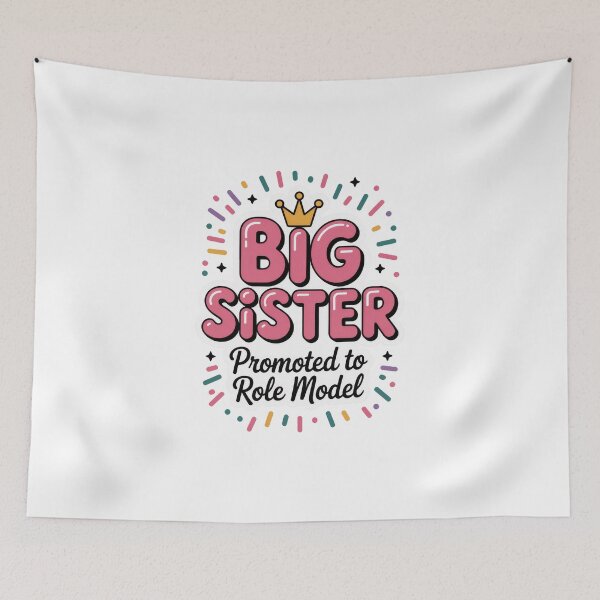 Item preview, Big Sister Promoted to Role Model designed and sold by Enea Kelo.