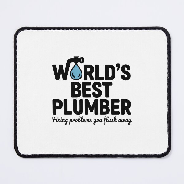 Item preview, World's Best Plumber designed and sold by Enea Kelo.