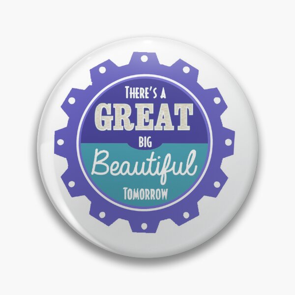 Item preview, Its a Great Big Beautiful Tomorrow  designed and sold by Jilliansshop.