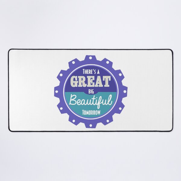 Item preview, Its a Great Big Beautiful Tomorrow designed and sold by Jilliansshop.