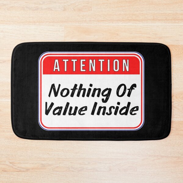 Item preview, ATTENTION:  Nothing Of Value Inside - funny warning signs car truck designed and sold by DesignsFromTW-S.