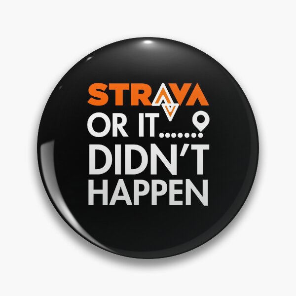 Item preview, Strava Or It Didn't Happen Funny Cycling and Running Quote Design | Strava Inspired Fitness Motivation for Cyclists, Runners, Triathletes designed and sold by BMLprint ⭐⭐⭐⭐⭐.