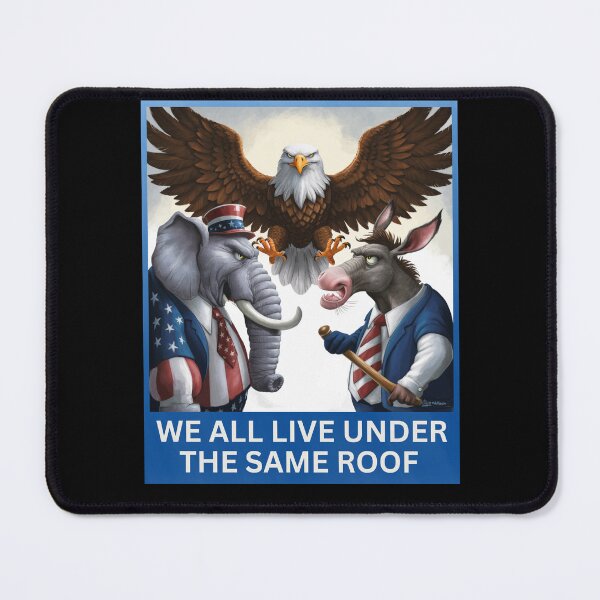 Item preview, We All Live Under the Same Roof – Political Unity designed and sold by Snark Town Tees.