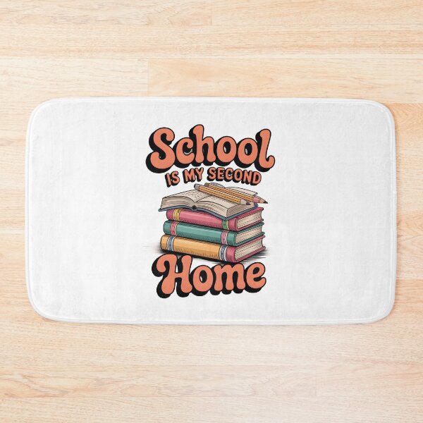 Item preview, School is My Second Home designed and sold by PrintAtelier.