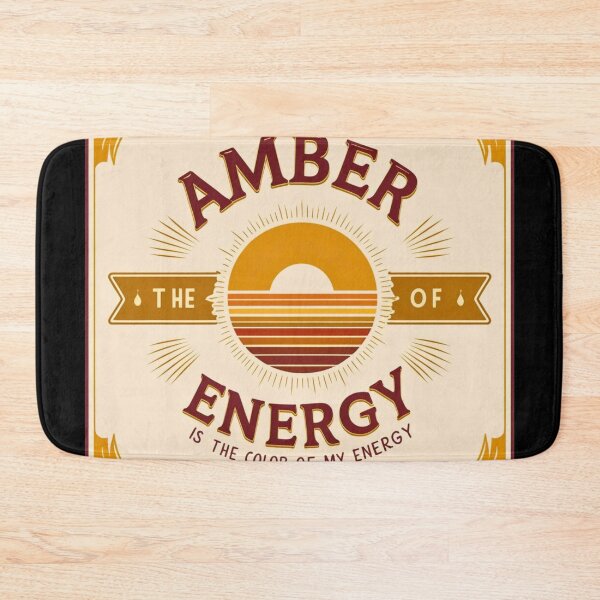 Item preview, Amber is the color of my energy designed and sold by FitEnvy.