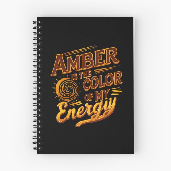 Item preview, Amber is the color of my energy designed and sold by FitEnvy.
