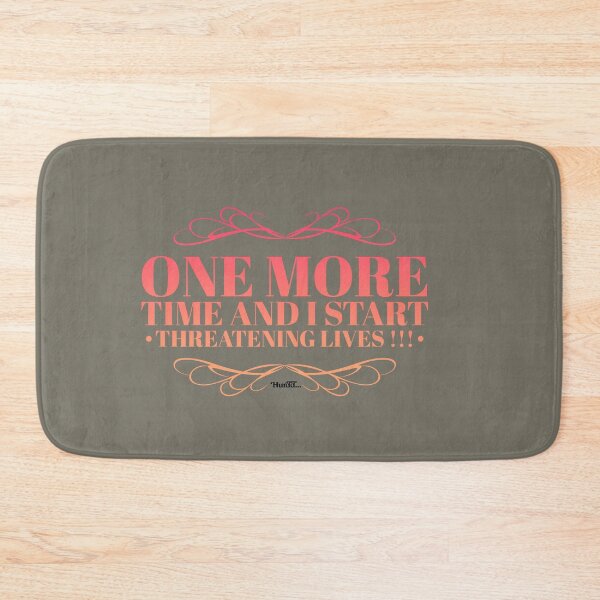 Item preview, One more time designed and sold by Hurdd.
