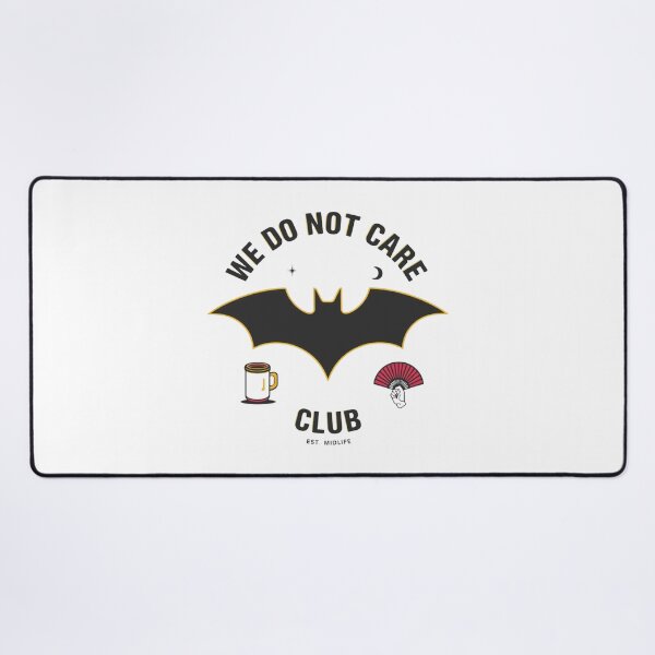 Item preview, We Do Not Care Club – Funny Bat Midlife Design designed and sold by jelonkaa.