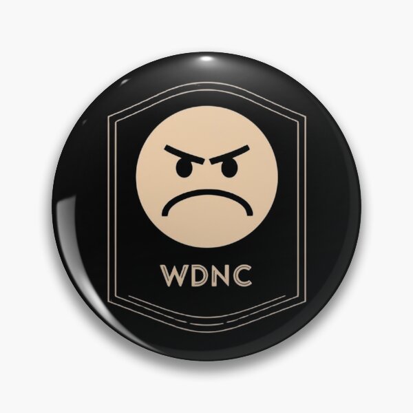 Item preview, WDNC Emblem – We Do Not Care Club Official Badge designed and sold by jelonkaa.