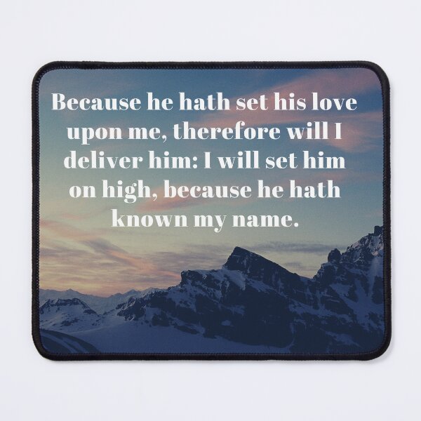 Item preview, Psalm 91:14 designed and sold by Undonemadenew.