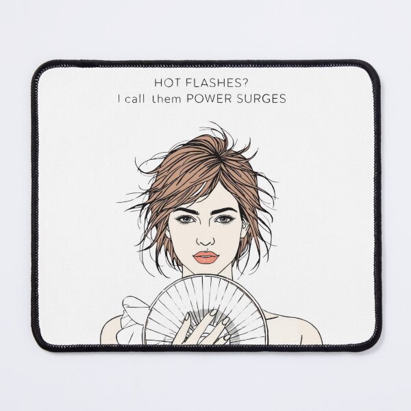 Item preview, Hot Flashes Power Surges – WDNC Perimenopause Humor designed and sold by jelonkaa.