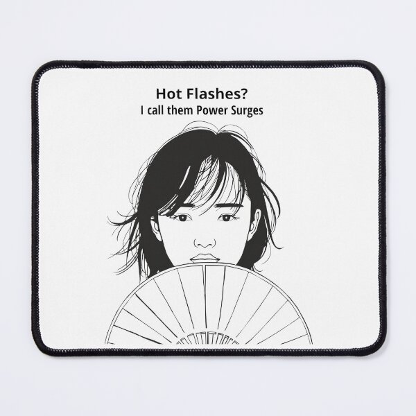 Item preview, Hot Flashes Power Surges – WDNC Minimalist Perimenopause Art designed and sold by jelonkaa.