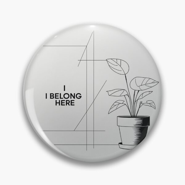 Item preview, I Belong Here – Café Plant Affirmation Design designed and sold by Whole Words.