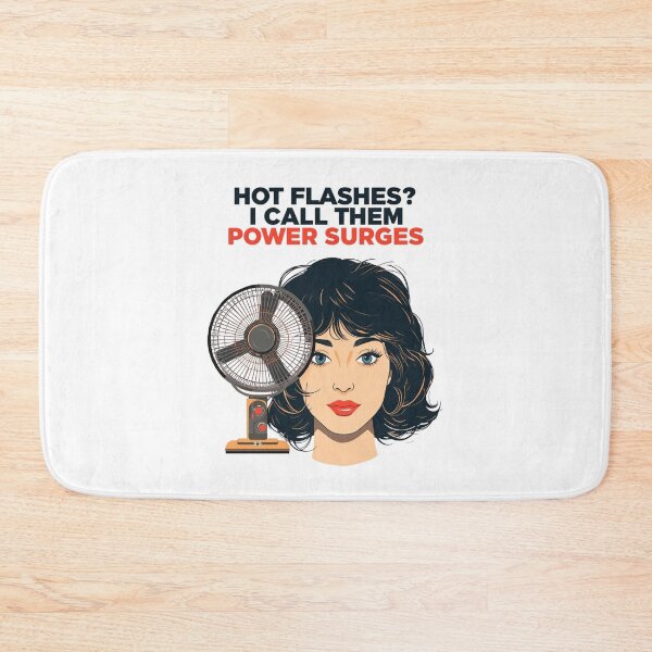Item preview, Hot Flashes Power Surges – WDNC Perimenopause Humor Fan Art designed and sold by jelonkaa.