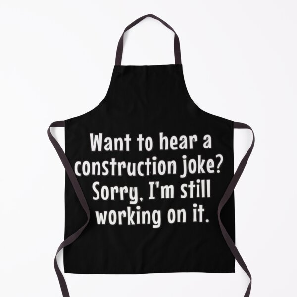 Item preview, Funny construction joke designed and sold by FSFUNNYSAYINGS.
