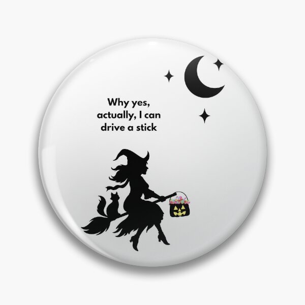 Item preview, Why yes actually i can drive a stick designed and sold by InkFlicker-shop.