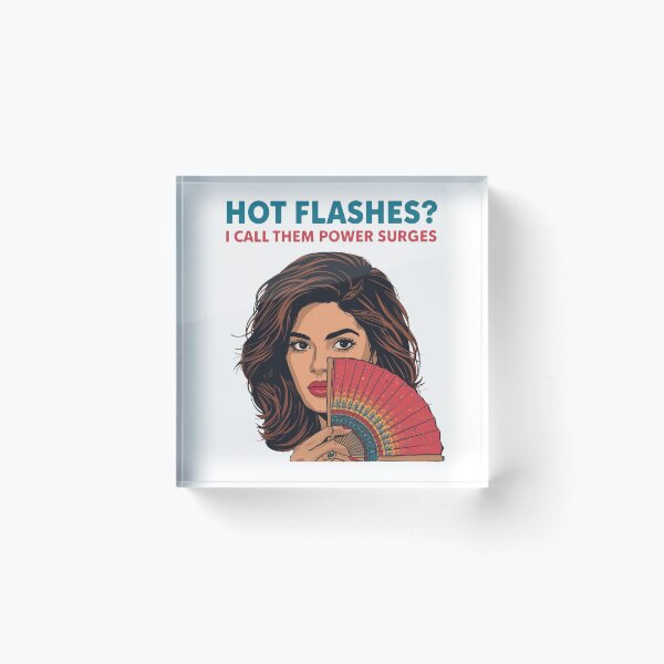 Item preview, Hot Flashes Power Surges – WDNC Perimenopause Humor Art designed and sold by jelonkaa.
