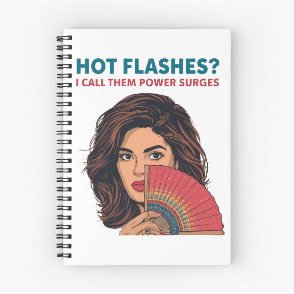 Item preview, Hot Flashes Power Surges – WDNC Perimenopause Humor Art designed and sold by jelonkaa.