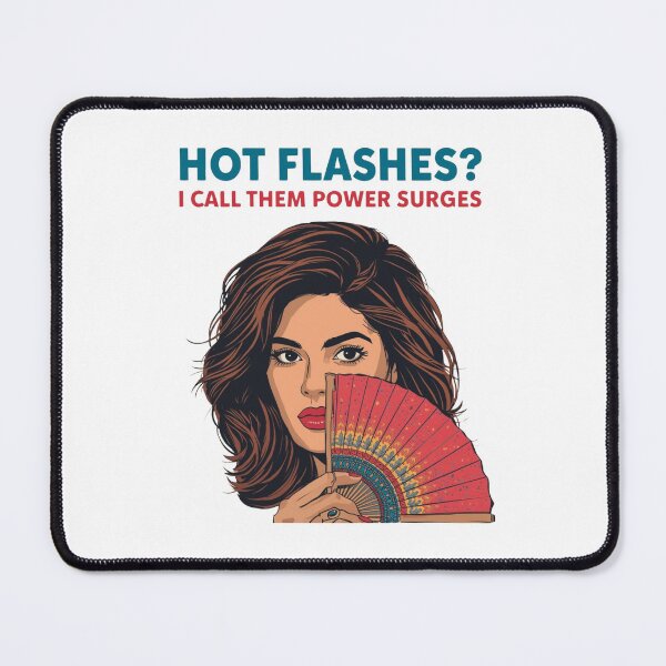 Item preview, Hot Flashes Power Surges – WDNC Perimenopause Humor Art designed and sold by jelonkaa.