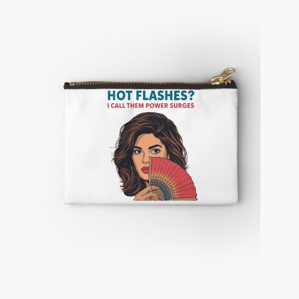Item preview, Hot Flashes Power Surges – WDNC Perimenopause Humor Art designed and sold by jelonkaa.