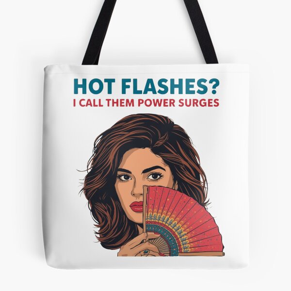 Item preview, Hot Flashes Power Surges – WDNC Perimenopause Humor Art designed and sold by jelonkaa.