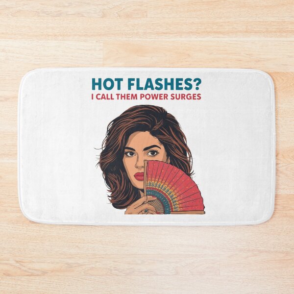 Item preview, Hot Flashes Power Surges – WDNC Perimenopause Humor Art designed and sold by jelonkaa.