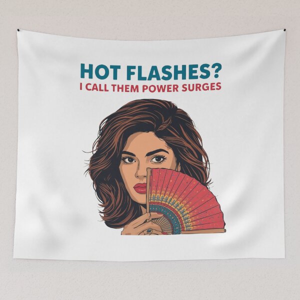 Item preview, Hot Flashes Power Surges – WDNC Perimenopause Humor Art designed and sold by jelonkaa.