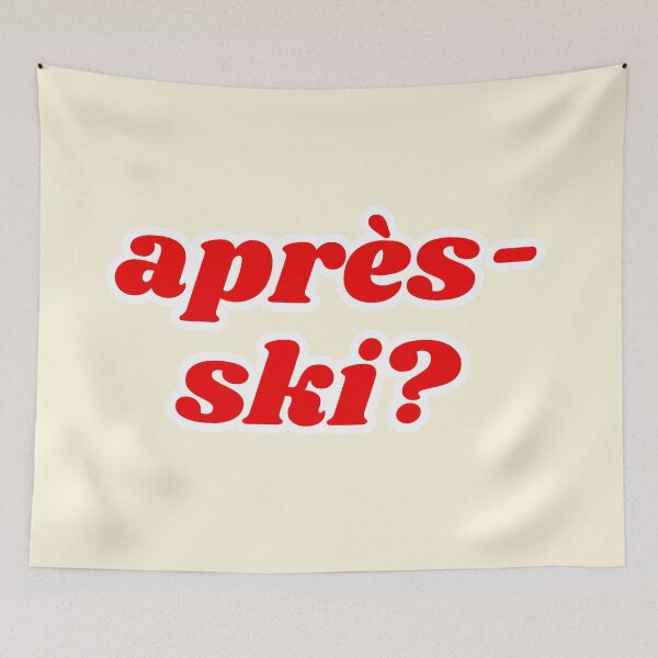 Item preview, Après-ski? Allons-y. | Bold French Ski Season Print designed and sold by Parasocialite.