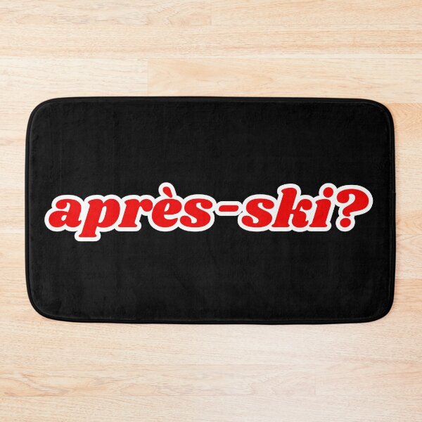 Item preview, Après-ski? Allons-y. | Bold French Ski Season Print designed and sold by Parasocialite.