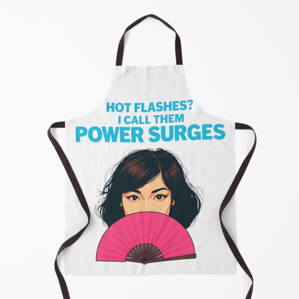 Item preview, Hot Flashes Power Surges – Funny Perimenopause WDNC Design designed and sold by jelonkaa.
