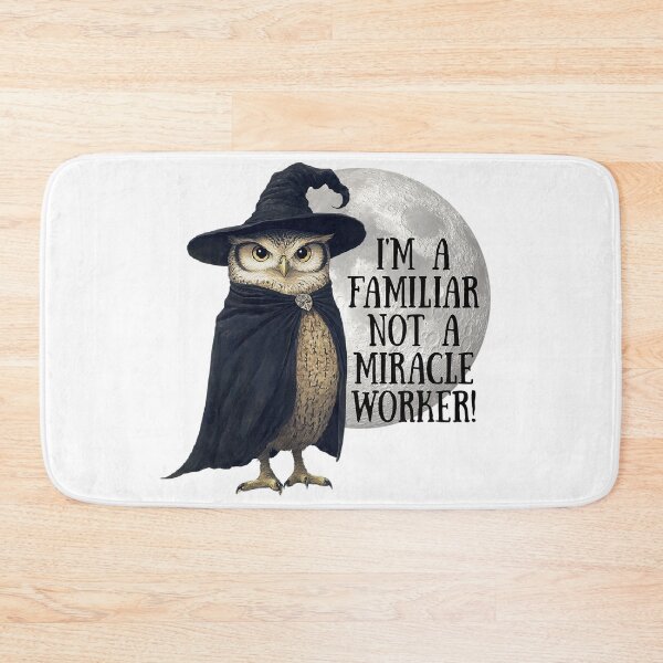 Item preview, I'm A Familiar Not A Miracle Worker! Owl Lover Gift designed and sold by SSustainable.