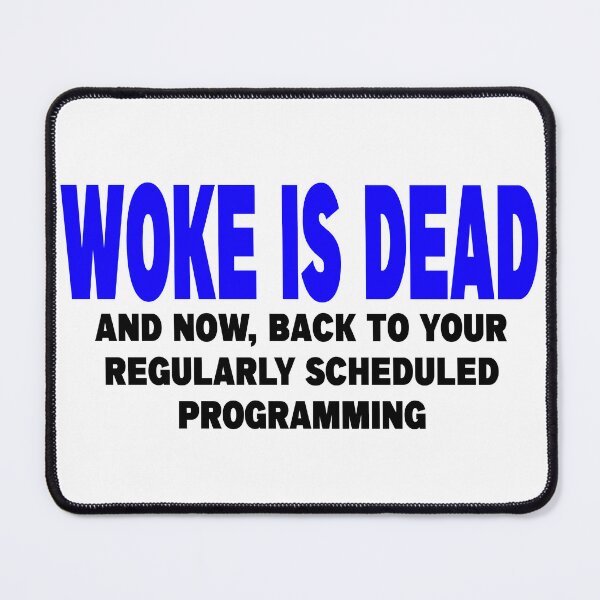 Item preview, WOKE IS DEAD designed and sold by CRINGEWORTHY TEES.