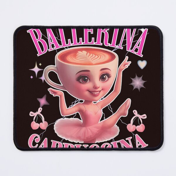 Item preview, Ballerina  Cappucina designed and sold by DaGraphixPlug.
