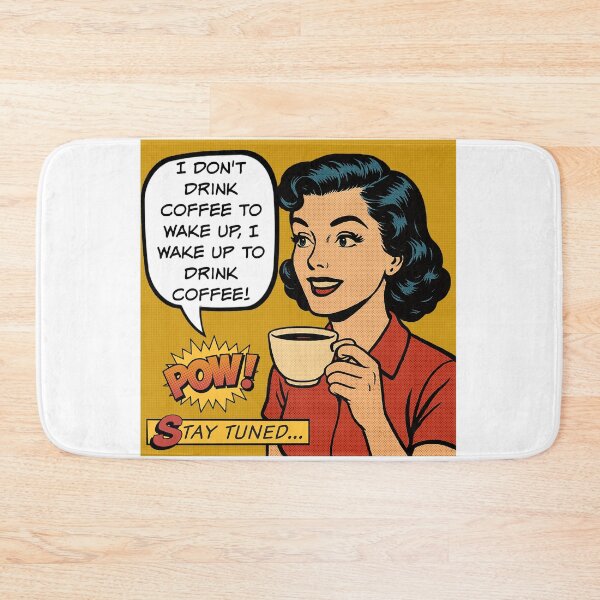 Item preview, I Wake Up To Drink Coffee! - Coffee Humor designed and sold by SSustainable.
