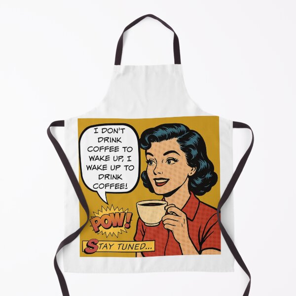 Item preview, I Wake Up To Drink Coffee! - Coffee Humor designed and sold by SSustainable.