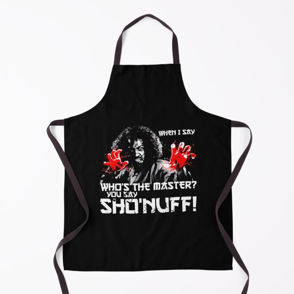 Item preview, When I Say Sho Nuff designed and sold by MoGreenfelder.