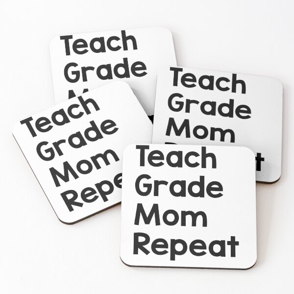 Item preview, Teach Grade Mom Repeat designed and sold by mrsloconte.