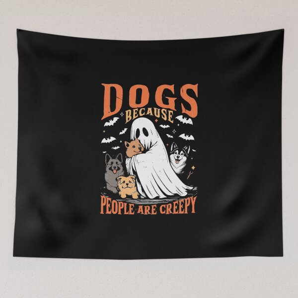 Item preview, Dogs Because People Are Creepy Halloween designed and sold by FmStyleArt.